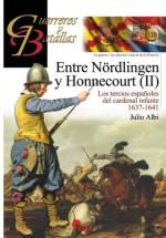 60988 - Albi, J. - Guerreros y Batallas 110: Entre Noerdlingen y Honnecourt (II) Los tercios espanoles del cardenal infante 1637-1641