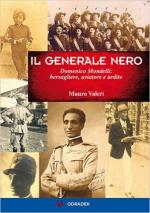 60990 - Fiorentini, M. - Generale nero. Domenico Mondelli: bersagliere, aviatore e ardito