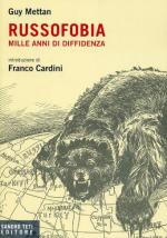 61041 - Mettan, G. - Russofobia. Mille anni di diffidenza