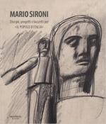 61057 - AAVV,  - Mario Sironi. Disegni, progetti e bozzetti per Il Popolo d'Italia. Mario Sironi e le illustrazioni per Il Popolo d'Italia 1921-1940. Cofanetto 2 Voll