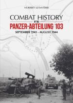 61088 - Szamveber, N. - Combat History of the Panzer-Abteilung 103. September 1943-August 1944