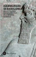 61090 - Schmoekel, H. - Hammurabi di Babilonia. Dalla politica espansionistica alla riforma giuridica