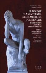 61105 - Natale-Zampieri, G.-A. - Dolore e la sua terapia nella medicina occidentale. Dalle origini alla meta' dell'800 (Il)