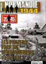 61117 - AAVV,  - Normandie 1944 Magazine HS 06: Les Panzers face au debarquement 6-8 juin 1944