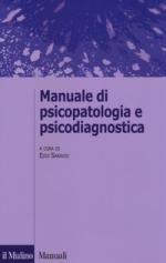 61144 - Sanavio, P. cur - Manuale di psicopatologia e psicodiagnostica