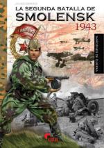 61193 - Ormeno, J. - Segunda Batalla de Smolensk 1943 - Imagenes de Guerra 10 (La)