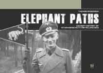 61213 - Anderson, T. - Elephant Paths. Combat History of Sturmgeschuetz-Abteilung 203
