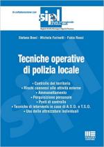 61243 - Bravi-Farinetti-Rossi, S.-M.-F. - Tecniche operative di polizia locale