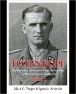 61310 - Yerger-Arrondo, M.C.-I. - Totenkopf Vol 2. The Structure, Development and Personalities of the 3. SS-Panzer division Vol 2