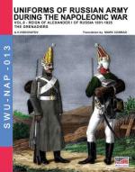 61338 - Viskovatov, A.V. - Uniforms of Russian Army during the Napoleonic war Vol 08 Reign of Alexander I of Russia 1801 and 1825. The Grenadiers