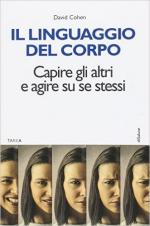 61483 - Cohen, D. - Linguaggio del corpo. Capire gli altri e agire su se stessi (Il)