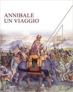 61500 - Ciancio-Rossi, A.-F. cur - Annibale. Un viaggio