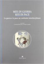 61505 - Masseria-Loscalzo, C.-D. cur - Miti di guerra riti di pace. La guerra e la pace: un confronto interdisciplinare