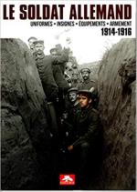 61518 - Memorabilia,  - Soldat allemand 1914-1916. Uniformes, insignes, equipements, armement - Uniformes Thematique/HS 10