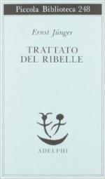 61529 - Juenger, E. - Trattato del ribelle