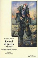 61600 - Pollini, E. - Ricordi di guerra 1916-1919. La vita di un artista in trincea