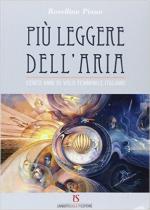 61627 - Piano, R. - Piu' leggere dell'aria. Cento anni di volo femminile italiano