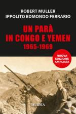 61692 - Mueller-Ferrario, R.-I.E. - Para' in Congo e Yemen 1965-1969 (Un)