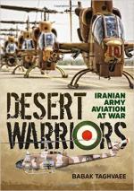 61713 - Taghvaee, B. - Desert Warriors. Iranian Army Aviation at War