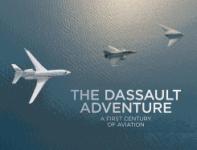 61737 - Berger, L. - Dassault Adventure. A First Century of Aviation (The)