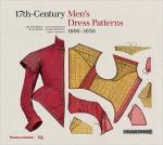 61742 - AAVV,  - 17th Century Men's Dress Patterns 1600-1630