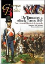 61749 - Vela Santiago, F. - Guerreros y Batallas 114: De Tamames a Alba de Tormes 1809