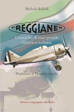 61753 - Bellelli, M. - Reggiane. Cronache di una grande fabbrica italiana