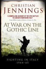 61787 - Jennings, C. - At War on the Gothic Line. Fighting in Italy 1944-45