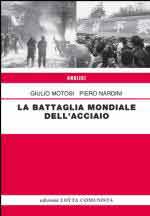 61827 - Motosi-Nardini, G.-P. - Battaglia mondiale dell'acciaio (La)