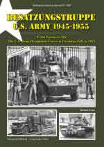 61832 - Franz, M. - Tankograd American Special 3028: Besatzungstruppe US Army. From Enemy to Ally - US Army Occupation Forces in Germany 1945-55