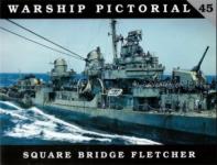 61879 - Wiper, S. - Warship Pictorial 45 - Square Bridge Fletcher