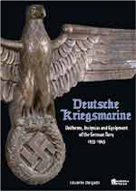 62026 - Delgado, E. - Deutsche Kriegsmarine. Uniforms, Insignias and Equipment of the German Navy 1933-1945