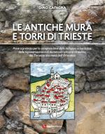 62073 - Cafagna, D. - Antiche mura e torri di Trieste (Le)