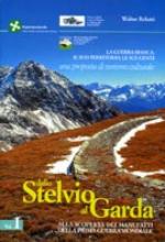 62153 - Belotti, W. - Dallo Stelvio al Garda Vol 1