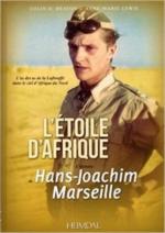 62169 - Heaton-Lewis, C.D.-A.M. - Etoile d'Afrique. L'histoire de Hans-Joachim Marseille (L')