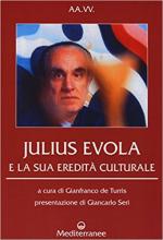 62171 - De Turris, G.cur - Julius Evola e la sua eredita' culturale