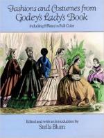 62180 - Blum, S.cur - Fashions and Costumes from Godey's Lady's Book. Including 8 Plates in Full Color 