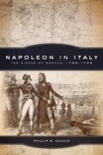 62187 - Cuccia, P.R. - Napoleon in Italy. The Sieges of Mantua 1796-1799