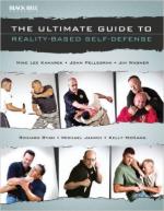 62197 - AAVV,  - Ultimate Guide to Reality-Based Self-Defense (The)