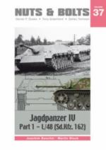62205 - Duske-Greenland-Terlisten, H.-T.-D. - Nuts and Bolts 37: Jagdpanzer IV Part 1: L/48 (Sd.Kfz. 162)