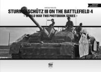 62208 - Panczel, M. - Sturmgeschuetz on the Battlefield Vol 4 - WWII Photobook Series Vol 13