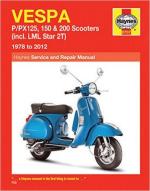 62272 - Shoemark, P. - Vespa P/PX125, 150 and 200 Scooters (incl. LML Star 2T) Service and Repair Manual. 1978 to 2014