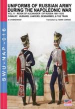 62289 - Viskovatov, A.V. - Uniforms of Russian Army during the Napoleonic war Vol 11 Reign of Alexander I of Russia 1801-1825. Cavalry : Hussars, Lancers, Gendarmes and The Train