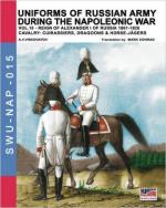 62290 - Viskovatov, A.V. - Uniforms of Russian Army during the Napoleonic war Vol 10 Reign of Alexander I of Russia 1801-1825. Cavalry : Cuirassiers, Dragoons and Horse-Jaegers