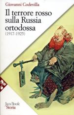 62294 - Codevilla, G. - Terrore rosso sulla Russia ortodossa 1917-1925 (Il)