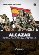 62296 - F. Crespo-F. Crespo, C.-L. - Alcazar. Settanta giorni all'inferno