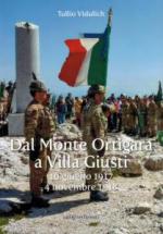62339 - Vidulich, T. - Dal Monte Ortigara a Villa Giusti. 10 giugno 1917-4 novembre 1918