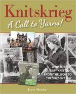 62371 - Meader, J. - Knitskrieg. A Call to Yarns! A History of Military Knitting from 1800's to Present