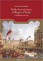 62453 - Alberton, A.M. - Dalla Serenissima al Regno d'Italia. Il plebiscito del 1866