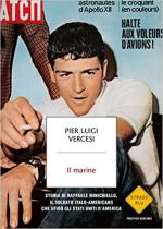 62459 - Vercesi, P.L. - Marine. Storia di Raffaele Minichiello, il soldato italo-americano che sfido' gli Stati Uniti d'America (Il)